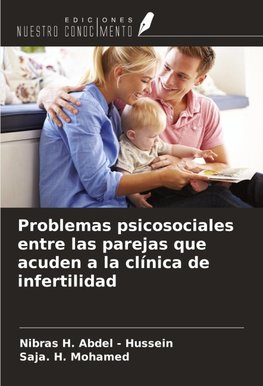 Problemas psicosociales entre las parejas que acuden a la clínica de infertilidad