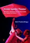 Kinder spielen Theater