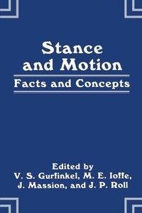 Stance and Motion