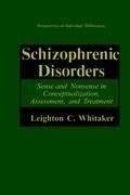 Schizophrenic Disorders: