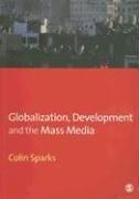 Globalization, Development and the Mass Media