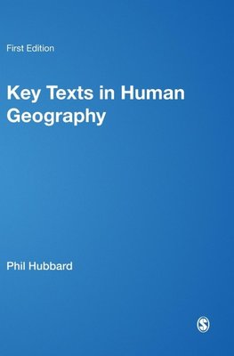 Hubbard, P: Key Texts in Human Geography