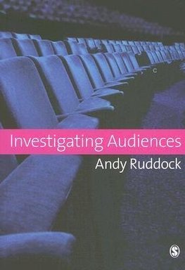 Ruddock, A: Investigating Audiences