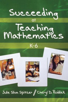 Succeeding at Teaching Mathematics, K-6