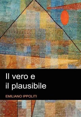 Il vero e il plausibile