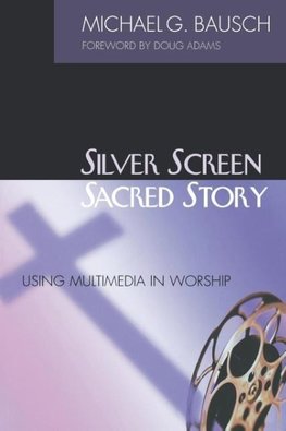 Silver Screen, Sacred Story