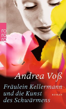 Fräulein Kellermann und die Kunst des Schwärmens