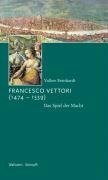 Francesco Vettori (1474-1539)