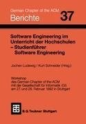 Software Engineering im Unterricht der Hochschulen SEUH '92 und Studienführer Software Engineering