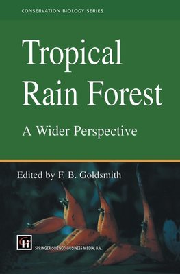 Tropical Rain Forest: A Wider Perspective