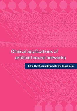 Clinical Applications of Artificial Neural Networks