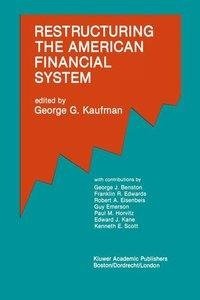 Restructuring the American Financial System