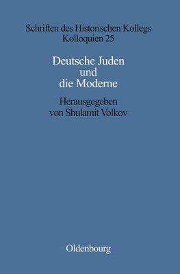 Deutsche Juden und die Moderne