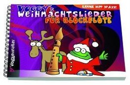 Voggy's Weihnachtslieder für Blockflöte