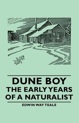 Dune Boy - The Early Years of a Naturalist