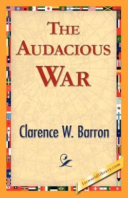 The Audacious War