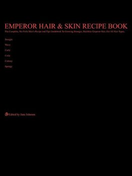 Emperor Hair  and  Skin Recipe Book