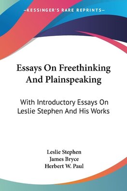 Essays On Freethinking And Plainspeaking