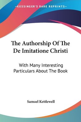 The Authorship Of The De Imitatione Christi