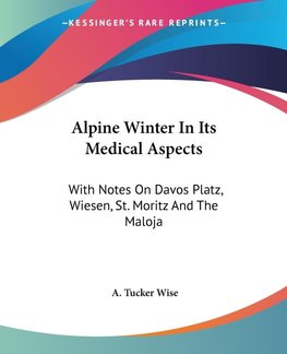 Alpine Winter In Its Medical Aspects