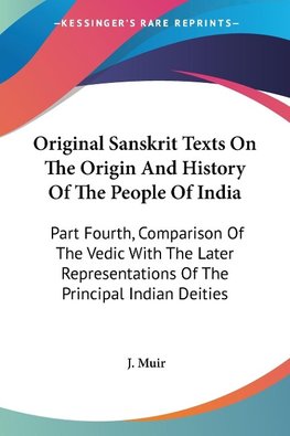 Original Sanskrit Texts On The Origin And History Of The People Of India