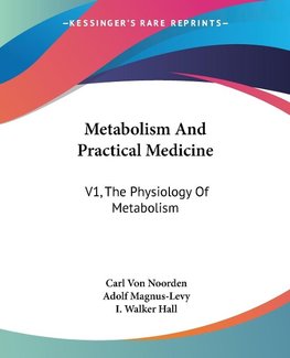 Metabolism And Practical Medicine