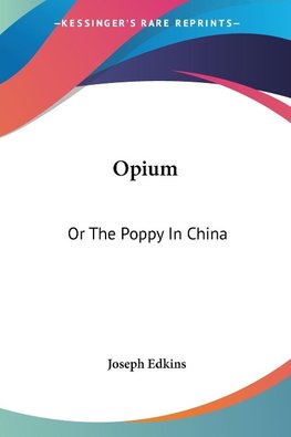 Opium