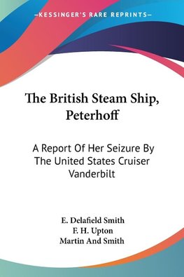 The British Steam Ship, Peterhoff