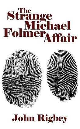 The Strange Michael Folmer Affair