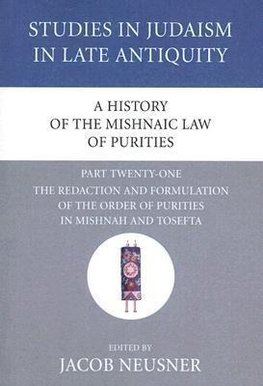 A History of the Mishnaic Law of Purities, Part 21