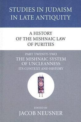 A History of the Mishnaic Law of Purities, Part 22