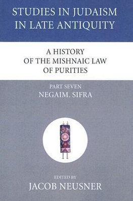 A History of the Mishnaic Law of Purities, Part 7