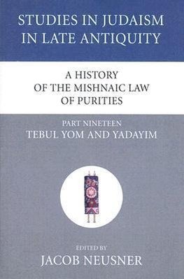 A History of the Mishnaic Law of Purities, Part 19