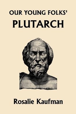 Our Young Folks' Plutarch