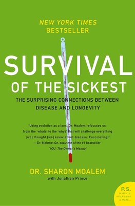 SURVIVAL OF THE SICKEST