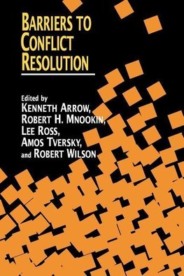 Arrow, K: Barriers to Conflict Resolution