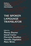 The Spoken Language Translator