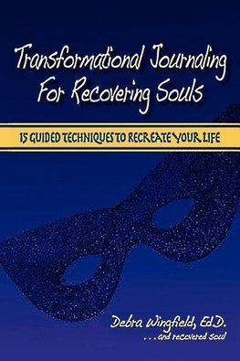 Transformational Journaling for Recovering Souls