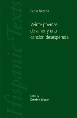 Moran, D: Veinte poemas de amor y una canci¿n desesperada