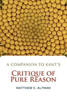 Altman, M: A Companion to Kant's Critique of Pure Reason