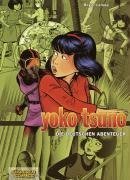 Yoko Tsuno Sammelband 01: Die deutschen Abenteuer