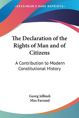 The Declaration of the Rights of Man and of Citizens