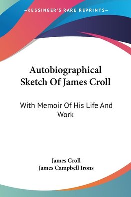 Autobiographical Sketch Of James Croll