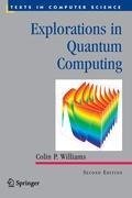 Explorations in Quantum Computing