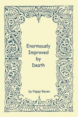 Enormously Improved by Death