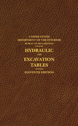 Hydraulic and Excavation Tables, Eleventh Edition