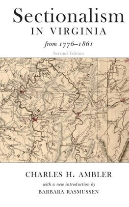 SECTIONALISM IN VIRGINIA FROM 1776 TO 1861