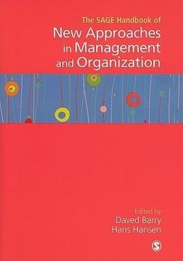 Barry, D: SAGE Handbook of New Approaches in Management and