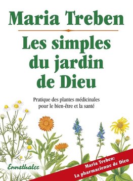 Les simples du jardin de Dieu