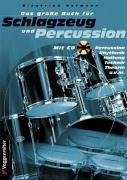 Das große Buch für Schlagzeug und Percussion. Inkl. CD